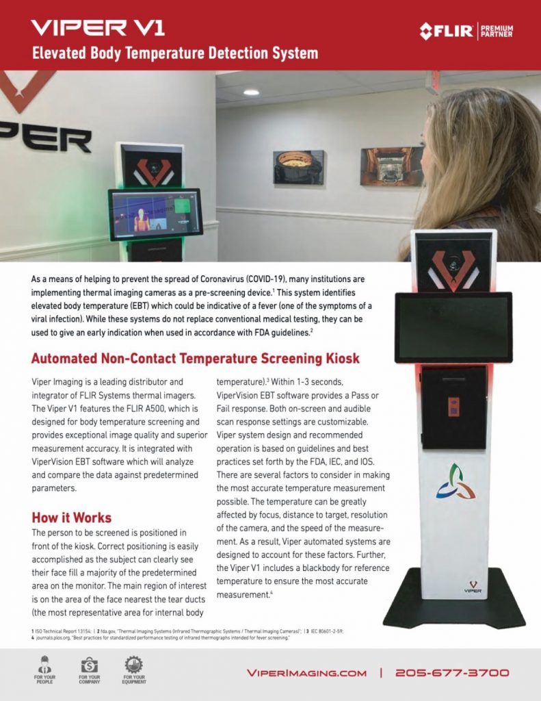 The Viper V1 featurues the FLIP A500, which is designed for body temperature screening and provides exceptional image quality and superior measurement accuracy.